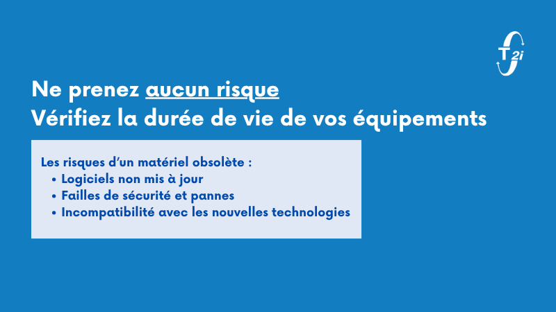 Des équipements à jour = un service sans interruption
