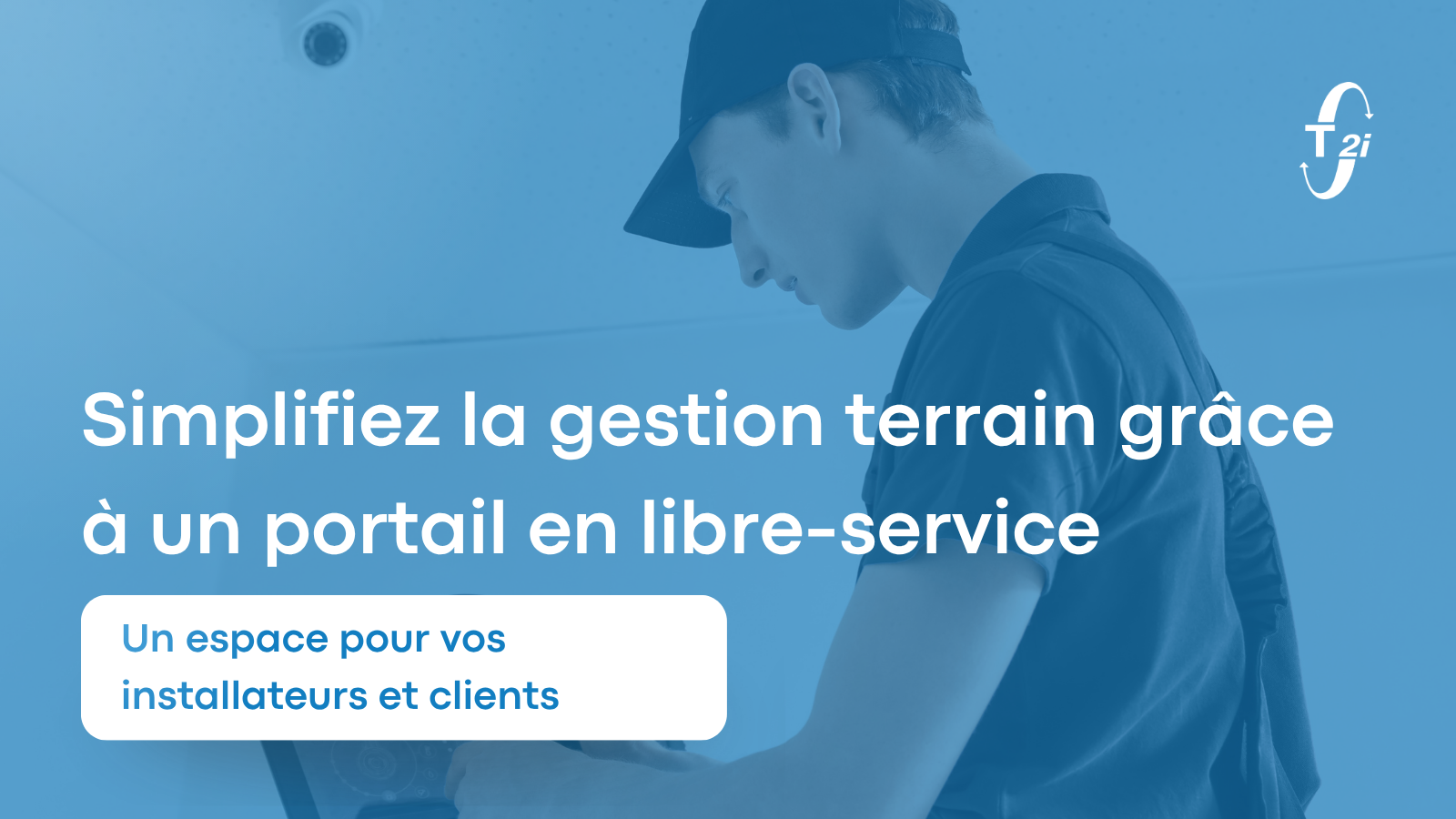 Un espace dédié à vos installateurs / clients